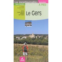 Gers : Midi-Pyrénées : 21 balades exceptionnelles, inclus 5 plus beaux villages de France