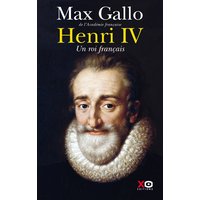 Henri IV : un roi français