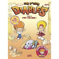 Les p'tits diables. Vol. 2. C'est pas nous !
