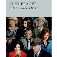Alex Prager : silver lake drive