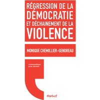 Régression de la démocratie et déchainement de la violence