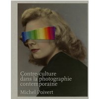 Contre-culture dans la photographie contemporaine