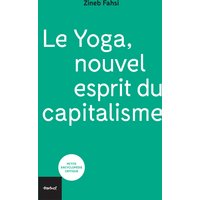 Le yoga, nouvel esprit du capitalisme