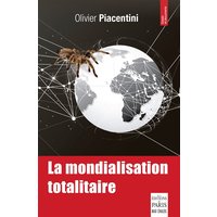 La mondialisation totalitaire