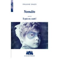 Normalito suivi de Et puis on a sauté !