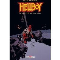 Hellboy. Vol. 7. Le troisième souhait
