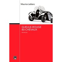 Gueule-Rouge, 80 Chevaux