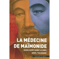 La médecine de Maïmonide : quand l'esprit guérit le corps