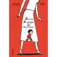 Dans les jupes de maman