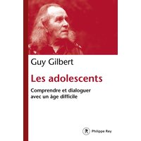 Les adolescents : comprendre et dialoguer avec un âge difficile
