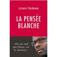 La pensée blanche