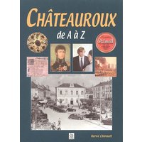Châteauroux de A à Z