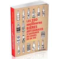 Les 350 meilleures bières artisanales à savourer au cours de sa vie