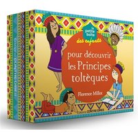 La petite boîte des enfants pour découvrir les principes toltèques