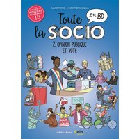 Toute la socio en BD T2 : Opinion publique et vote - Opinion publique et vote