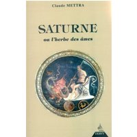 Saturne - Ou l'herbe des âmes
