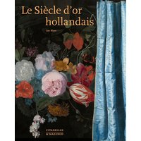 Le siècle d'or hollandais : une révolte culturelle au XVIIe siècle