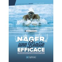 Nager une brasse efficace - Progression en 10 étapes pour tous