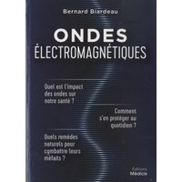 Ondes électromagnétiques : quel est l'impact des ondes sur notre santé ? Comment s'en protéger au quotidien ? Quels remèdes naturels pour combattre leurs méfaits ?