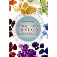 L'oracle des cristaux énergétiques