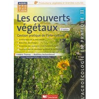 Les couverts végétaux : gestion pratique de l'interculture