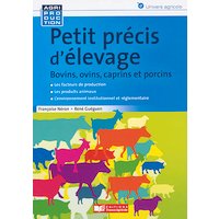 Petit précis d'élevage : bovins, ovins, caprins et porcins