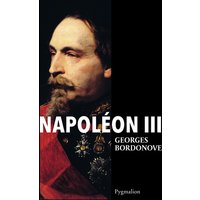 Les Grandes Heures de l'Histoire de France - Napoléon III