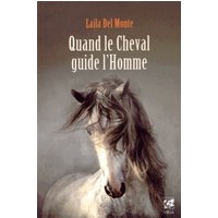 Quand le cheval guide l'homme