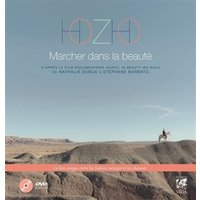 Hozho, marcher dans la beauté : d'après le film documentaire Hozho, in beauty we walk