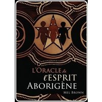 L'Oracle de l'esprit Aborigène