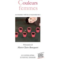 Couleurs femmes : poèmes de 57 femmes