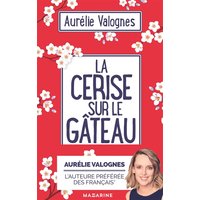 La cerise sur le gâteau