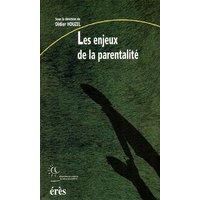 Les enjeux de la parentalité