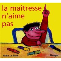 La maîtresse n'aime pas
