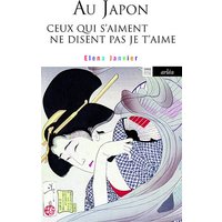 Au Japon ceux qui s'aiment ne disent pas je t'aime