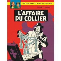 Les aventures de Blake et Mortimer. Vol. 10. L'affaire du collier