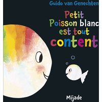 Petit poisson blanc est tout content