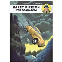 Harry Dickson : d'après Jean Ray. Vol. 13. L'or de Malacca
