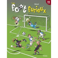 Les foot furieux. Vol. 11