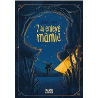 J'ai enlevé mamie