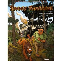 Les aventures de Jimmy Tousseul. Vol. 11. Les mercenaires