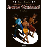 Les Nouvelles Aventures de Jimmy Tousseul - Tome 02 - Le Piège