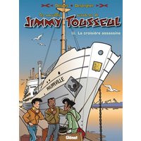 Les Nouvelles Aventures de Jimmy Tousseul - Tome 03 - La croisière assassine