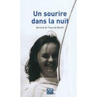 Un sourire dans la nuit