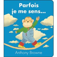 Parfois je me sens...