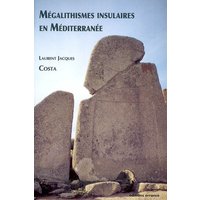 Megalithismes insulaires en mediterranee