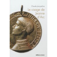 Le visage de Jeanne d'Arc - 600e anniversaire de la naissance de Jeanne d'Arc