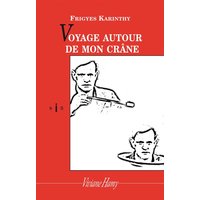 Voyage autour de mon crâne
