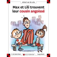 N°107 Max et Lili trouvent leur cousin angoissé