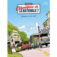 Chroniques de la nationale 7 t1